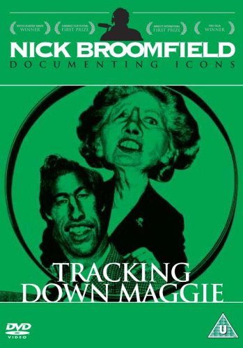 Tracking Down Maggie: The Unofficial Biography of Margaret Thatcher